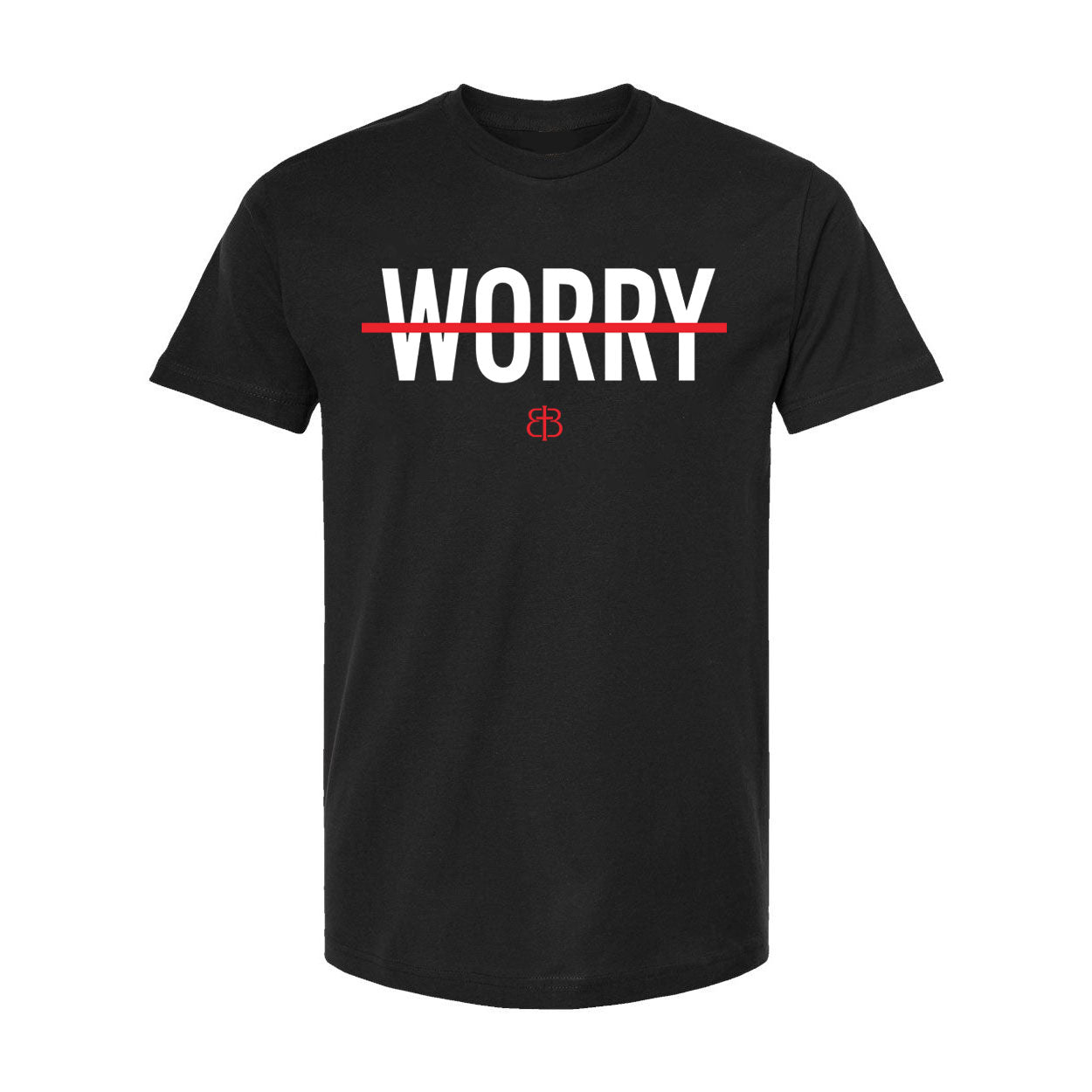 ̶W̶O̶R̶R̶Y̶ - Tee